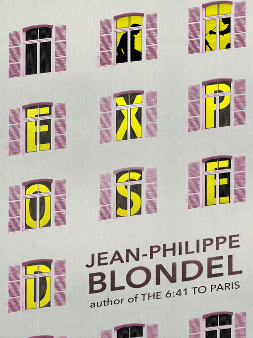 Title details for Exposed by Jean-Philippe Blondel - Available